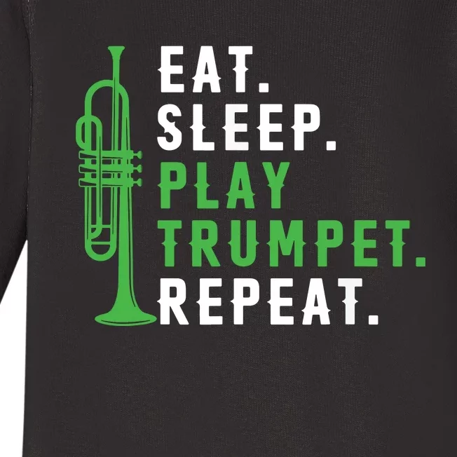 Eat Sleep Play Trumpet Repeat Trumpeter Trumpet Player Baby Long Sleeve Bodysuit