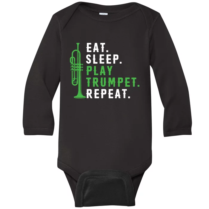 Eat Sleep Play Trumpet Repeat Trumpeter Trumpet Player Baby Long Sleeve Bodysuit