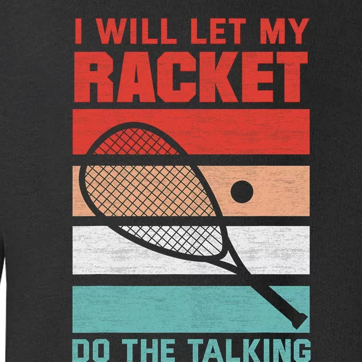 Evolution Squash Player Racket Backhand Racquets Forehand Toddler Sweatshirt