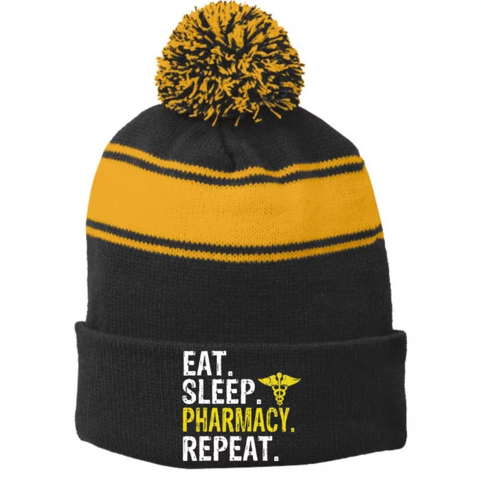 Eat Sleep Pharmacy Repeat Pharmacist Gift Stripe Pom Pom Beanie