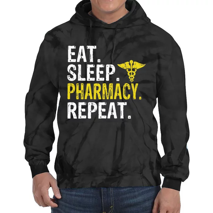 Eat Sleep Pharmacy Repeat Pharmacist Gift Tie Dye Hoodie