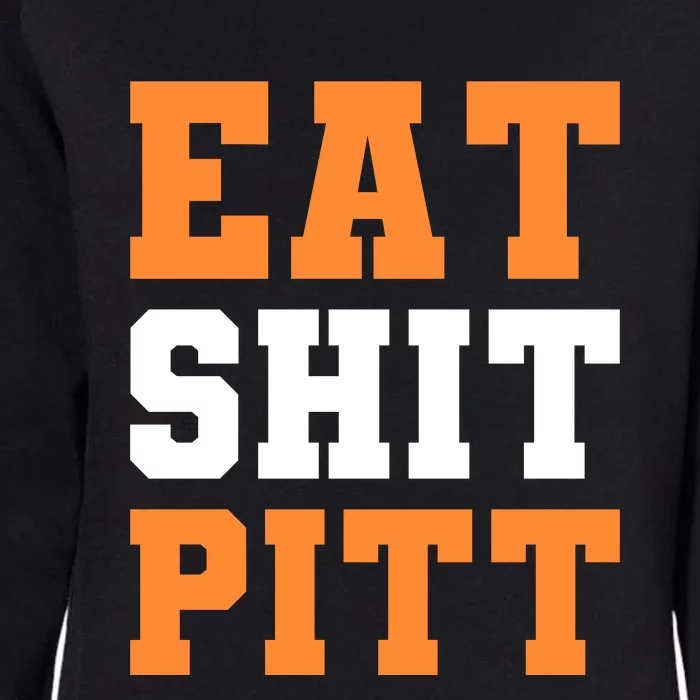 Eat Shit Pitt Womens California Wash Sweatshirt