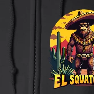 El Squatcho Poncho Funny Mexican Bigfoot Sasquatch Guardian Full Zip Hoodie