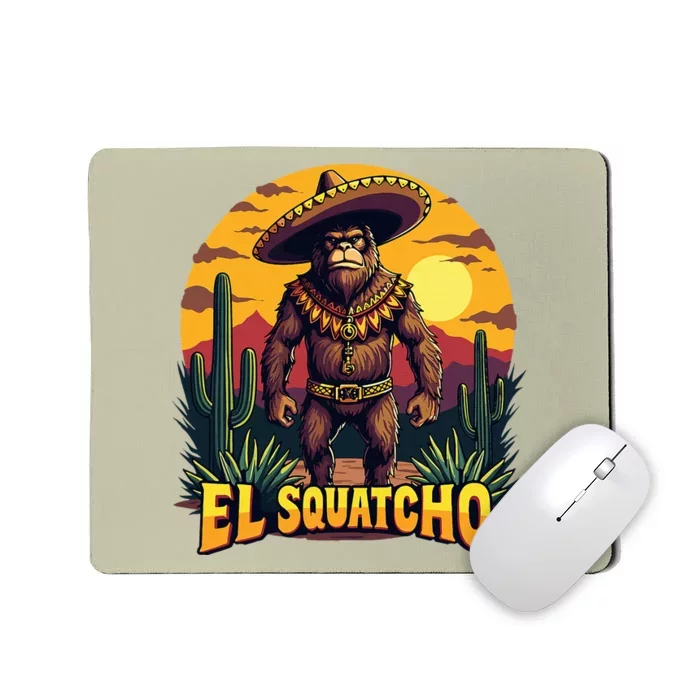 El Squatcho Poncho Funny Mexican Bigfoot Sasquatch Guardian Mousepad