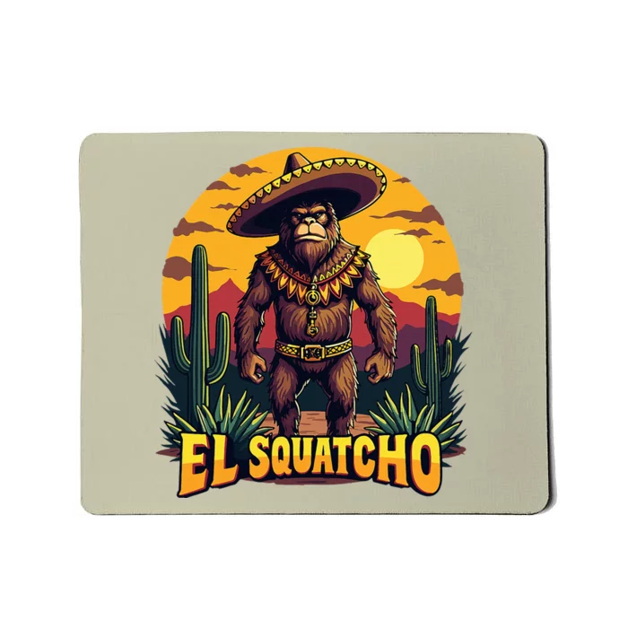 El Squatcho Poncho Funny Mexican Bigfoot Sasquatch Guardian Mousepad