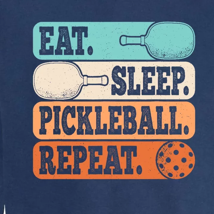 Eat Sleep Pickleball Repeat Funny Pickleball Lover Retro Garment-Dyed Sweatshirt