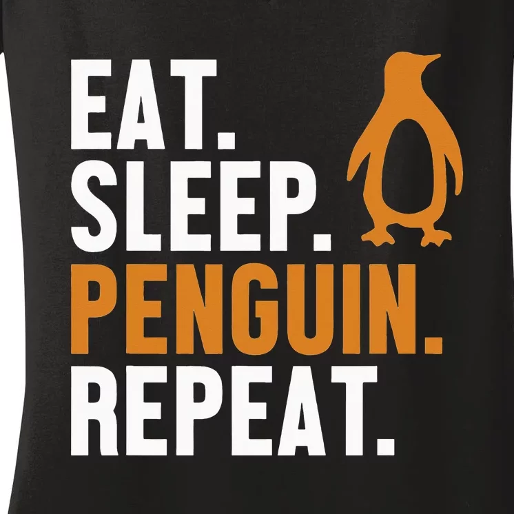 Eat Sleep Penguin Repeat Emperor Sea Bird King Penguin Women's V-Neck T-Shirt