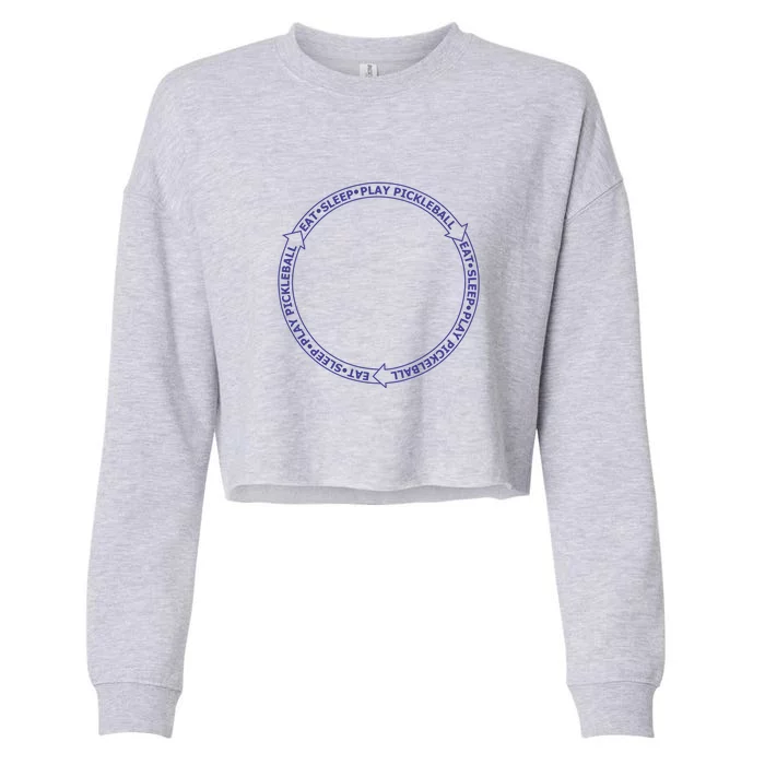 Eat Sleep Pickleball Circle | Fun Pickleball | Great Pickleball Cropped Pullover Crew