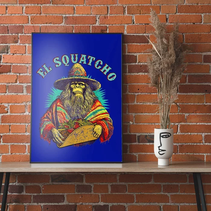 El Squatcho Poncho Taco Western Bigfoot Sasquatch Lovers Poster