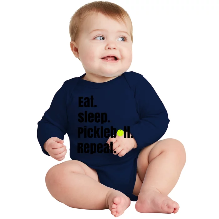 Eat Sleep Pickleball Repeat Funny Pickleball Quote Pickleball Text Baby Long Sleeve Bodysuit