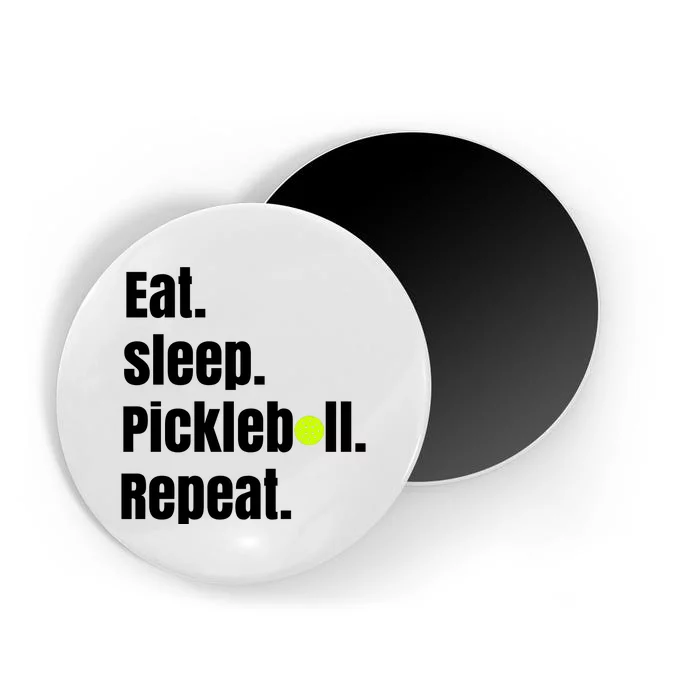 Eat Sleep Pickleball Repeat Funny Pickleball Quote Pickleball Text Magnet