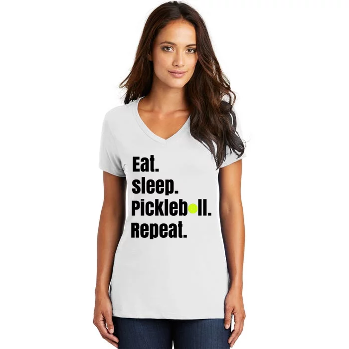 Eat Sleep Pickleball Repeat Funny Pickleball Quote Pickleball Text Women's V-Neck T-Shirt