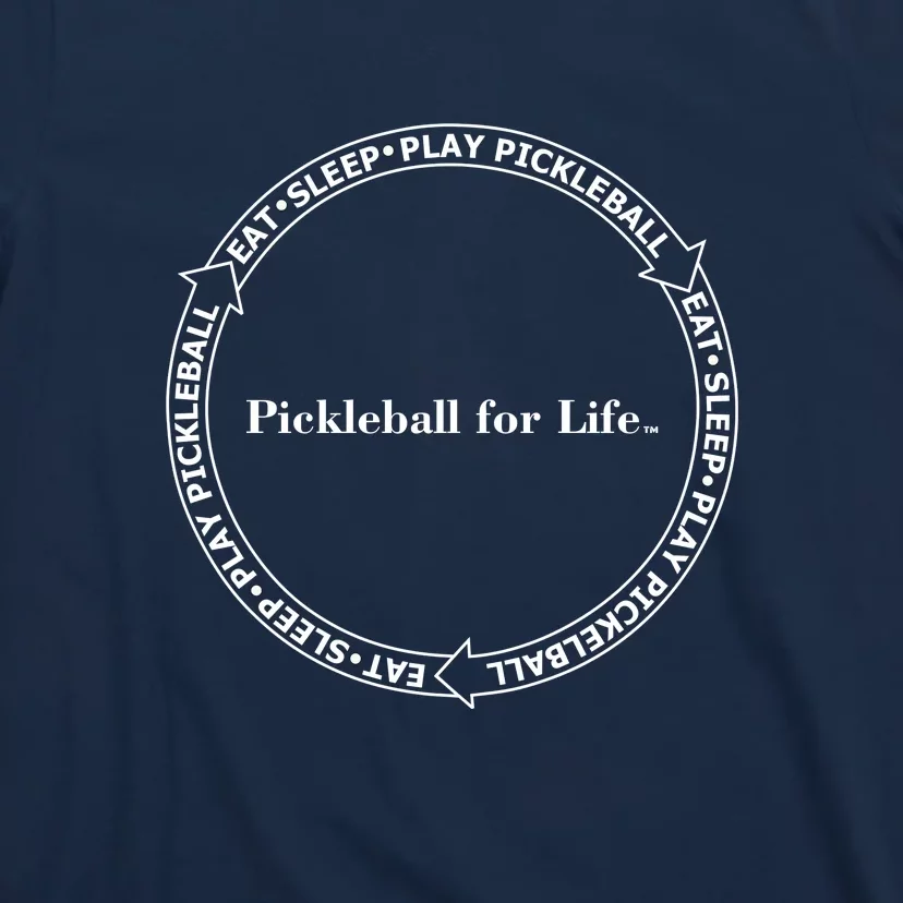 Eat Sleep Pickleball | Fun Pickleball | Pickleball For Life | Circle T-Shirt