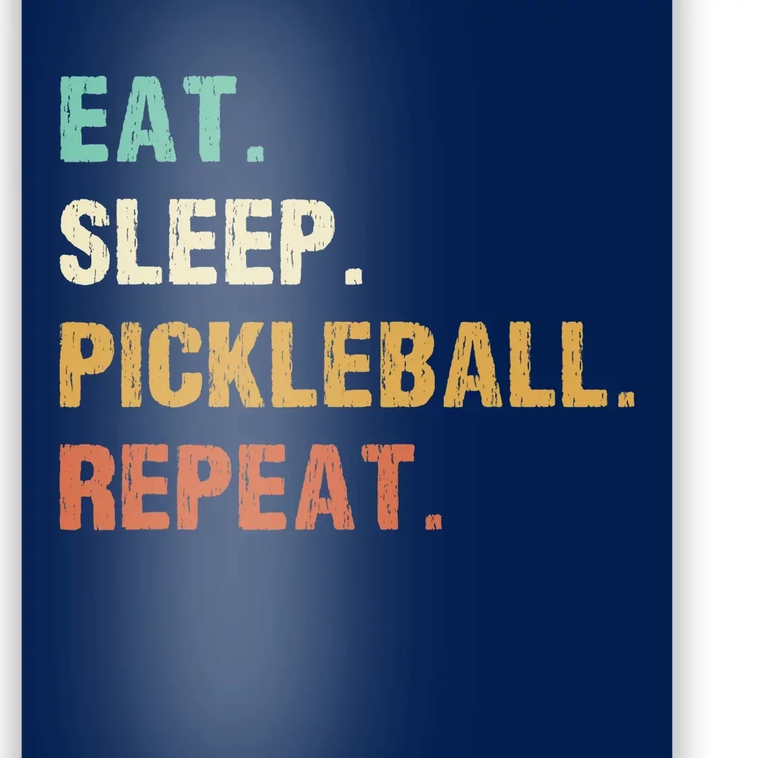 Eat Sleep Pickleball Repeat, Funny Pickleball Poster