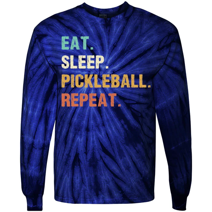 Eat Sleep Pickleball Repeat, Funny Pickleball Tie-Dye Long Sleeve Shirt