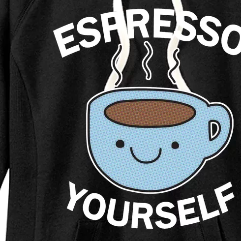 Espresso Yourself Women's Fleece Hoodie