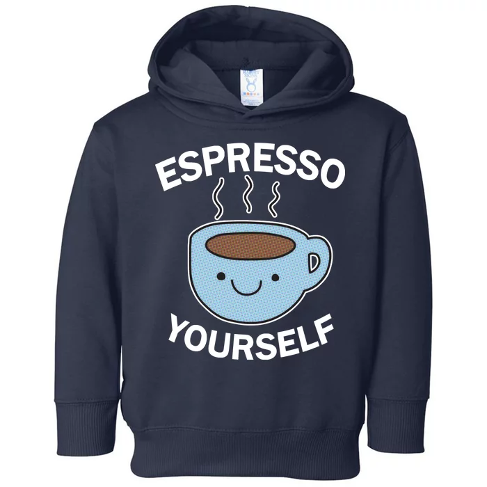 Espresso Yourself Toddler Hoodie