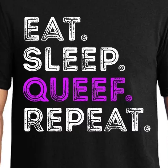 Eat Sleep Queef Repeat Queef Funny Queefing Joke Pajama Set