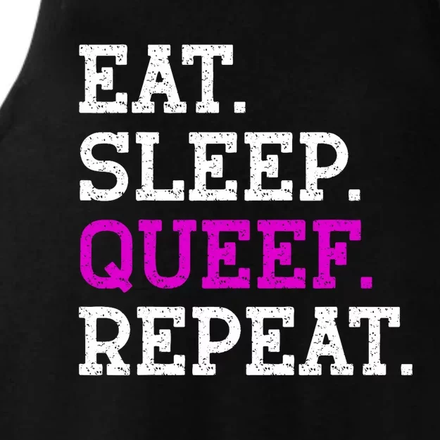 Eat Sleep Queef Repeat Queef Inappropriate Queefing Joke Trendy Ladies Tri-Blend Wicking Tank