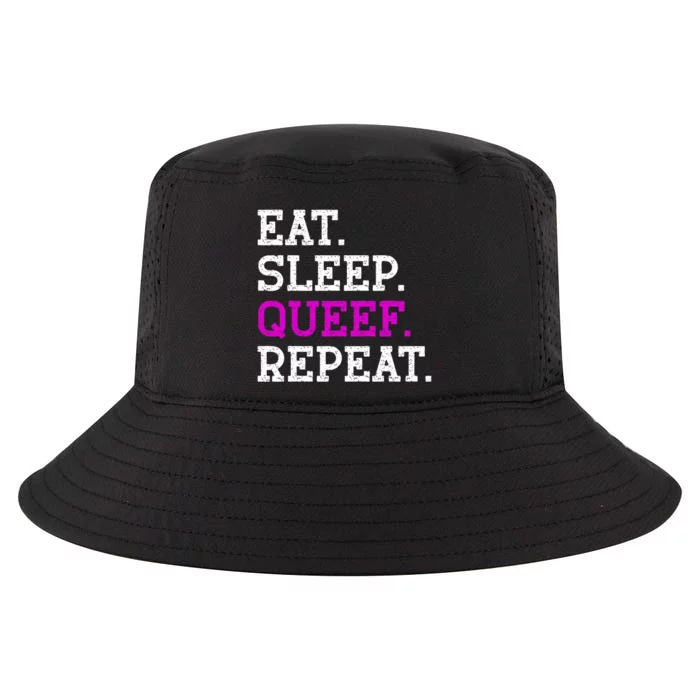 Eat Sleep Queef Repeat Queef Inappropriate Queefing Joke Trendy Cool Comfort Performance Bucket Hat