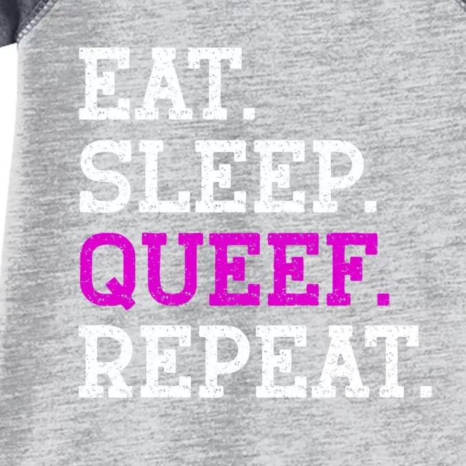 Eat Sleep Queef Repeat Queef Inappropriate Queefing Joke Trendy Infant Baby Jersey Bodysuit