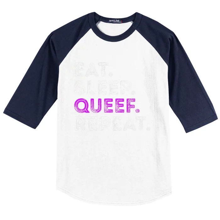 Eat Sleep Queef Repeat Queef Funny Queefing Joke Baseball Sleeve Shirt