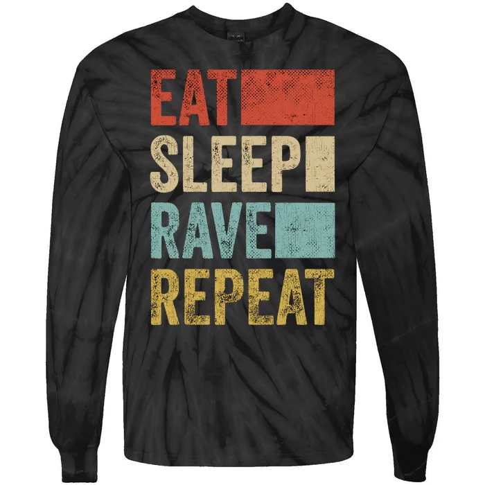 Eat Sleep Rave Repeat Retro Rave Tie-Dye Long Sleeve Shirt