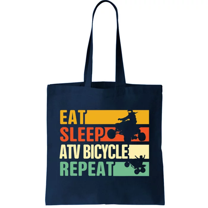 Eat Sleep Ride Repeat ATV Quad Bike Riding Four Wheelers Tote Bag