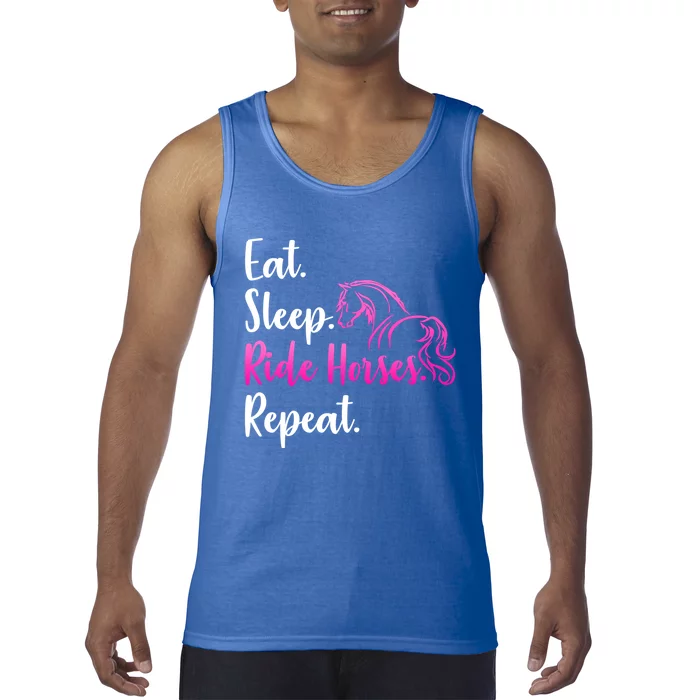 Eat Sleep Ride Horses Repeat Horse Lovers Riding Gift Tank Top