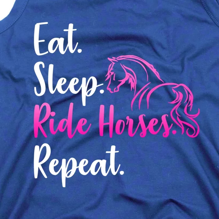 Eat Sleep Ride Horses Repeat Horse Lovers Riding Gift Tank Top