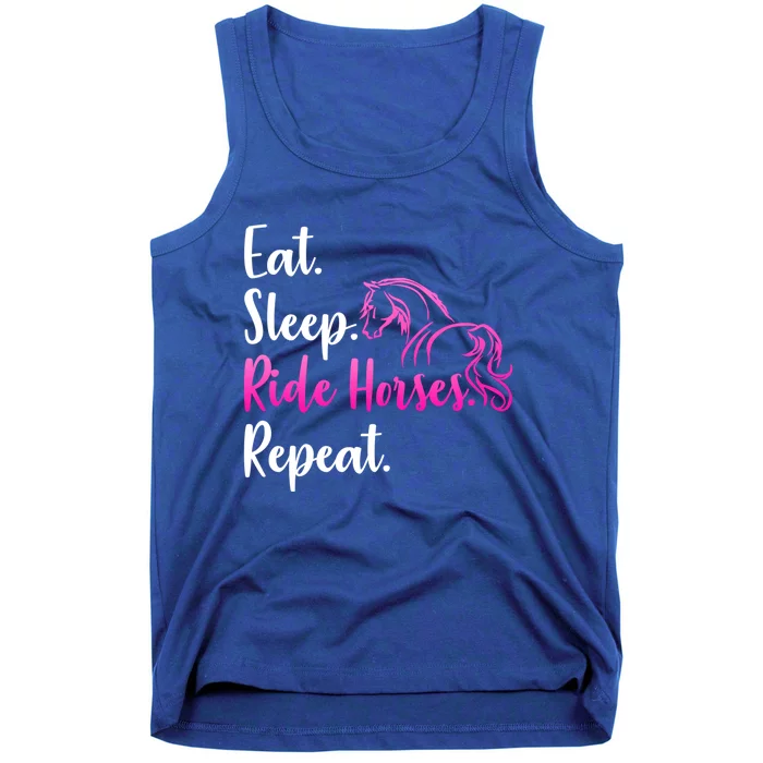 Eat Sleep Ride Horses Repeat Horse Lovers Riding Gift Tank Top