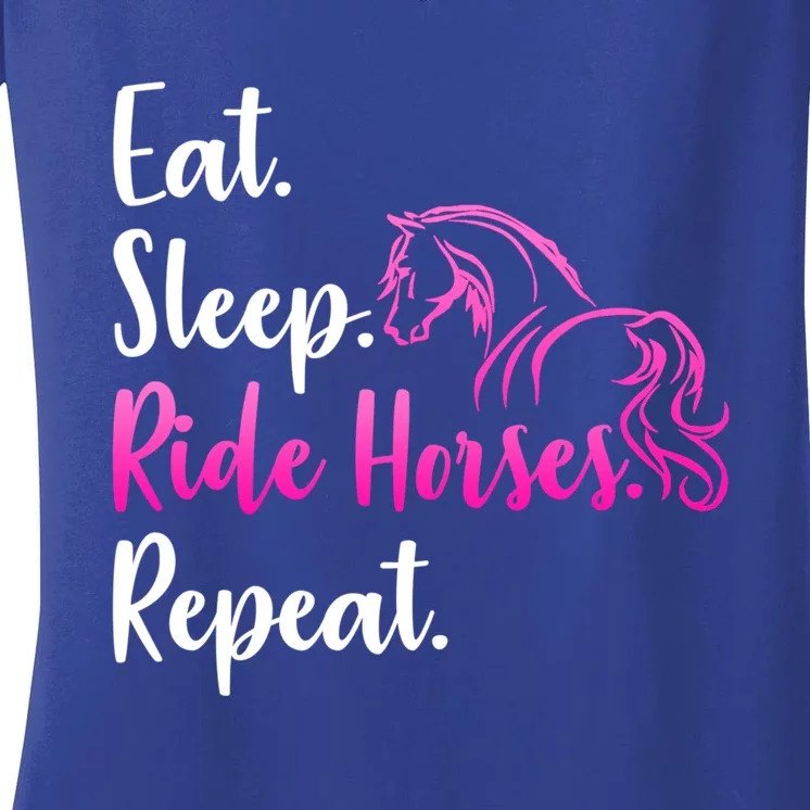 Eat Sleep Ride Horses Repeat Horse Lovers Riding Gift Women's V-Neck T-Shirt