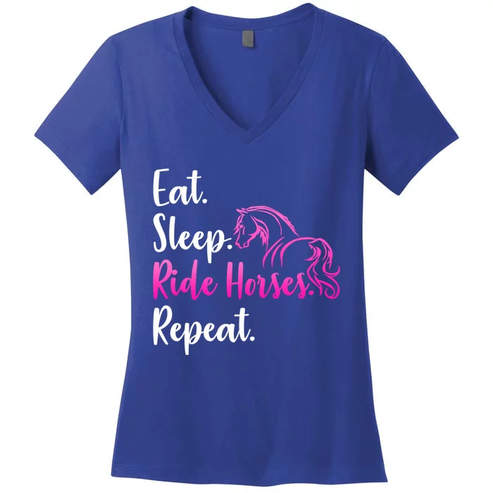 Eat Sleep Ride Horses Repeat Horse Lovers Riding Gift Women's V-Neck T-Shirt