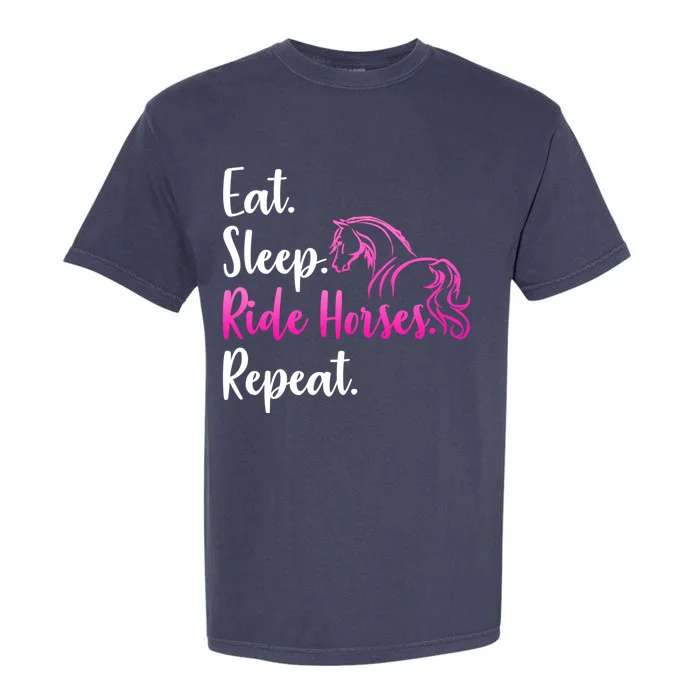 Eat Sleep Ride Horses Repeat Horse Lovers Riding Gift Garment-Dyed Heavyweight T-Shirt