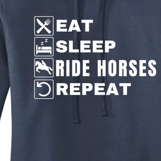 Eat Sleep Ride Horses Repeat Pony Funny Horseback Riding Meaningful Gift Women's Pullover Hoodie