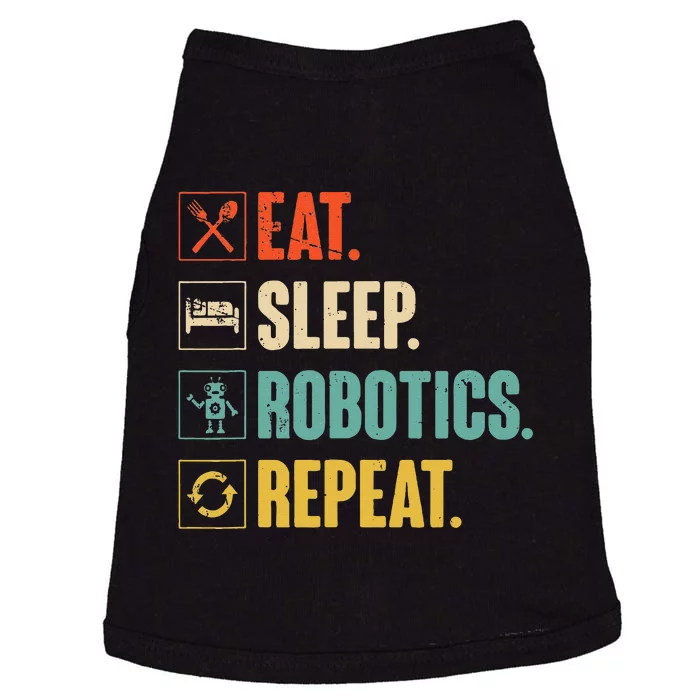 Eat Sleep Robotics Repeat Vintage Engineer Gift Doggie Tank