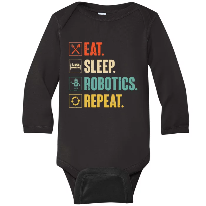 Eat Sleep Robotics Repeat Vintage Engineer Gift Baby Long Sleeve Bodysuit