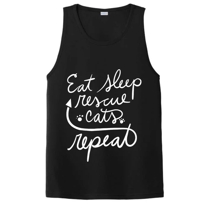 Eat Sleep Rescue Cats Repeat I Love To Rescue Performance Tank