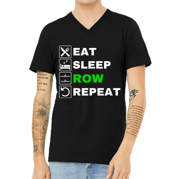 Eat Sleep Row Repeat, Erg Rowing Crew, Rowing Oar, Row Crew V-Neck T-Shirt