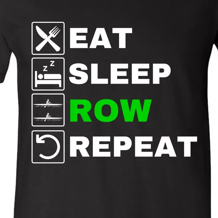 Eat Sleep Row Repeat, Erg Rowing Crew, Rowing Oar, Row Crew V-Neck T-Shirt