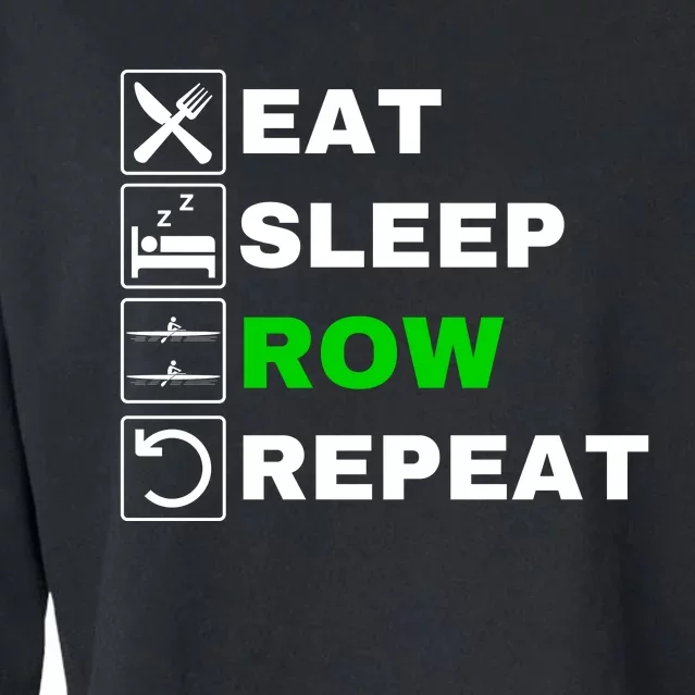 Eat Sleep Row Repeat, Erg Rowing Crew, Rowing Oar, Row Crew Cropped Pullover Crew