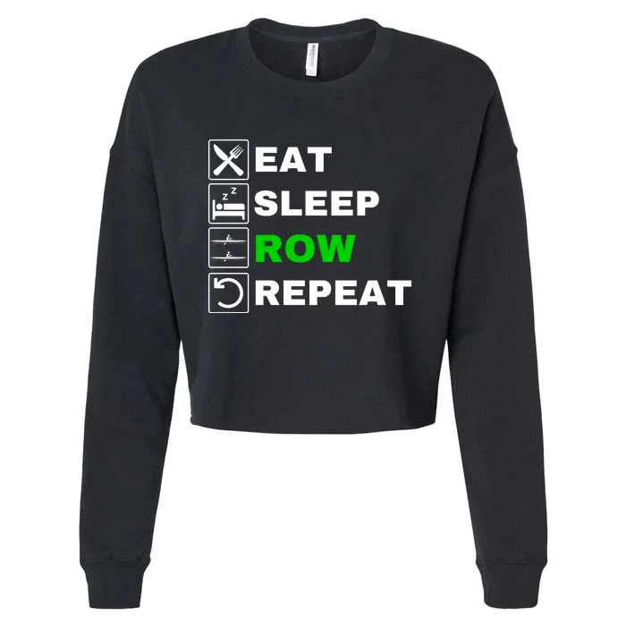 Eat Sleep Row Repeat, Erg Rowing Crew, Rowing Oar, Row Crew Cropped Pullover Crew