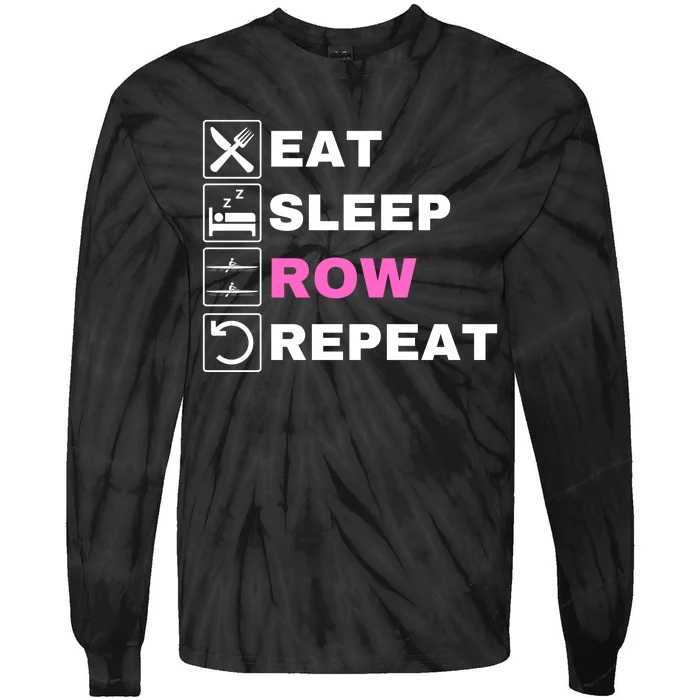 Eat Sleep Row Repeat, Erg Rowing Crew, Rowing Oar, Row Crew Tie-Dye Long Sleeve Shirt