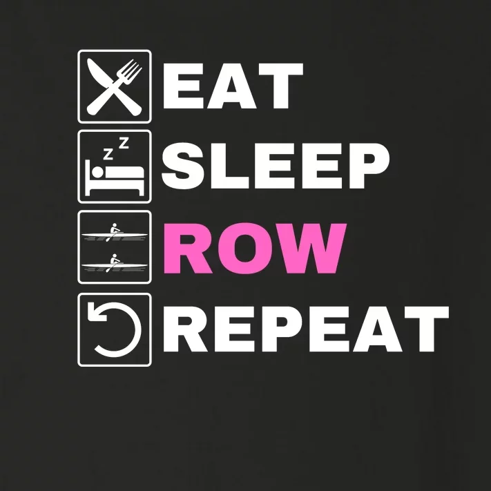 Eat Sleep Row Repeat, Erg Rowing Crew, Rowing Oar, Row Crew Toddler Long Sleeve Shirt