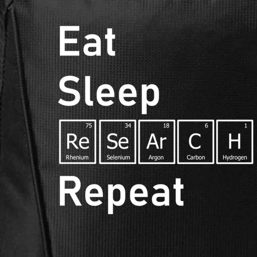 Eat Sleep Research Repeat Funny Science Chemistry Nerd Gift City Backpack