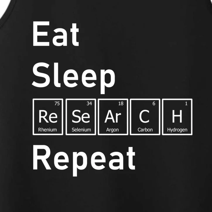 Eat Sleep Research Repeat Funny Science Chemistry Nerd Gift Performance Tank