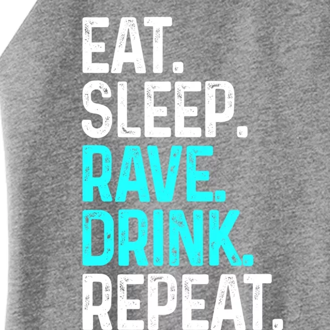 Eat Sleep Rave Repeat Funny Raving Gift Women’s Perfect Tri Rocker Tank