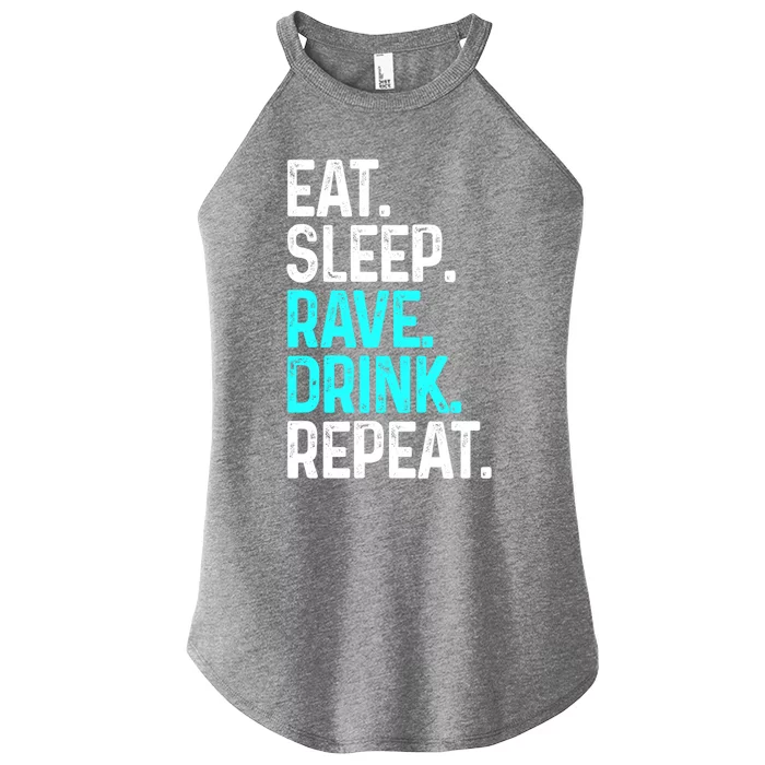 Eat Sleep Rave Repeat Funny Raving Gift Women’s Perfect Tri Rocker Tank