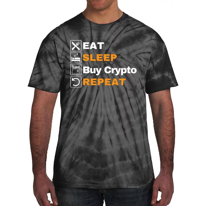 Eat Sleep Repeat Buy Crypto Bitcoin Blockchain Crypto Tie-Dye T-Shirt