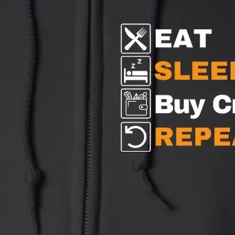 Eat Sleep Repeat Buy Crypto Bitcoin Blockchain Crypto Full Zip Hoodie